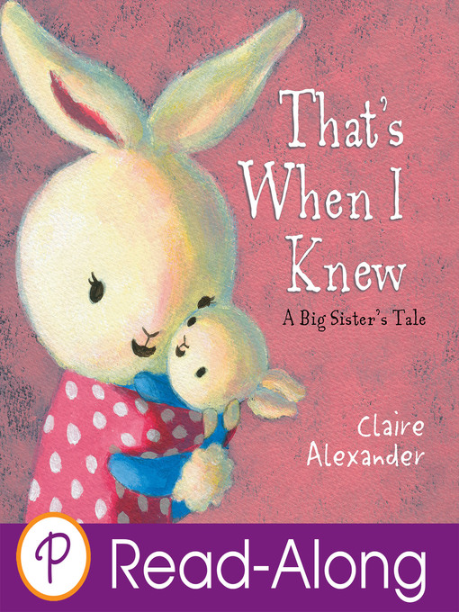 Title details for That's When I Knew by Claire Alexander - Available